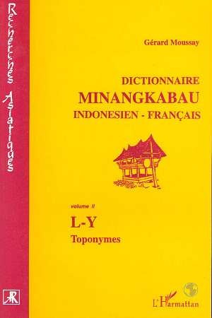 Dictionnaire minangkabau. Indonésien-français - 2 volumes