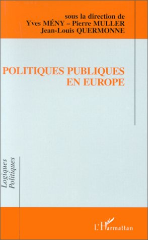Politiques publiques en Europe. Actes du colloque de l'Association française de science politique, 2