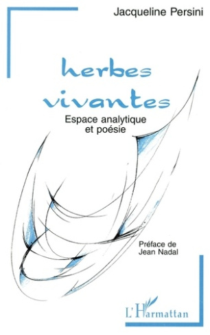 Herbes vivantes. Espace analytique et poésie