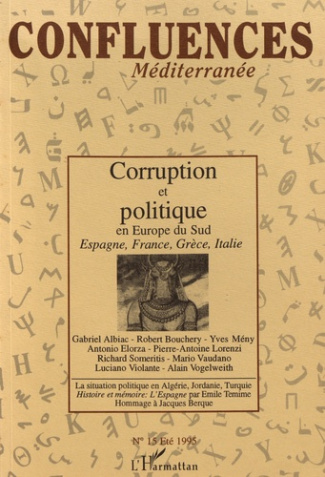 Confluences Méditerranée N° 15, été 1995 : Corruption et politique en Europe du Sud