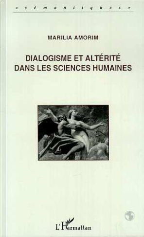 Dialogisme et altérité dans les sciences humaines