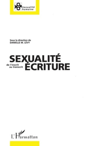 Sexualité écriture. De l'inscrit au transcrit