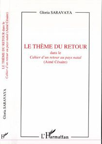 Le thème du retour dans le Cahier d'un retour au pays natal (Aimé Césaire)