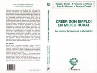 Créer son emploi en milieu rural. Les chemins de traverse de la pluriactivité
