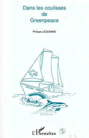 Dans les coulisses de Greenpeace