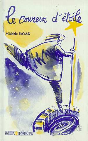 Le coureur d'étoile