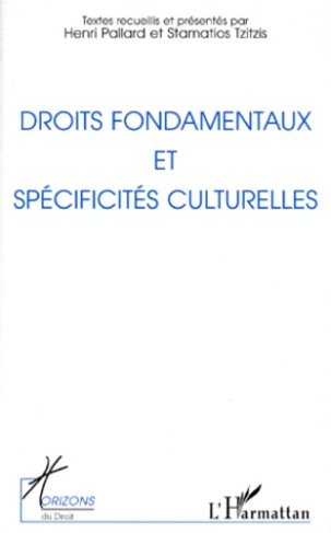 Droits fondamentaux et spécificités culturelles. [actes du colloque, Paris, 4-5 novembre 1994