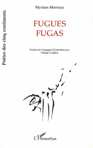 Fugues. Edition bilingue français-espagnol