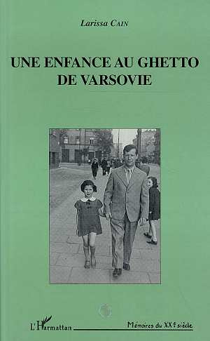 Une enfance au ghetto de Varsovie