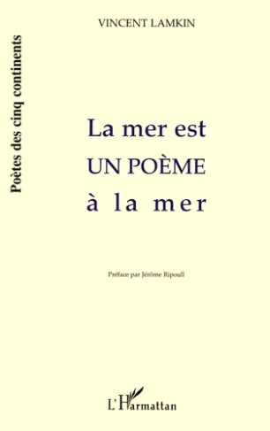 LA MER EST UN POÈME À LA MER