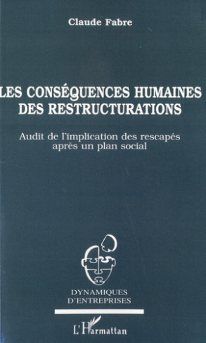 Les conséquences humaines de restructurations. Audit de l'implication des rescapés après un plan soc