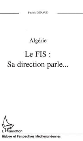 Algérie, FIS. Sa direction parle