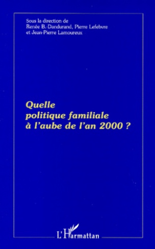 Quelle politique familiale à l'aube de l'an 2000 ?