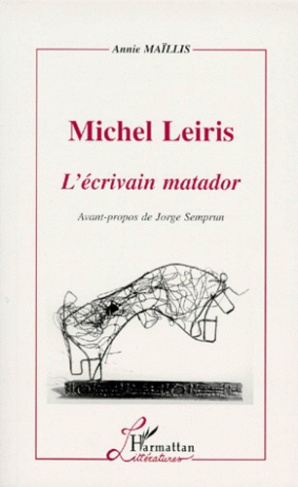 Michel Leiris, l'écrivain matador