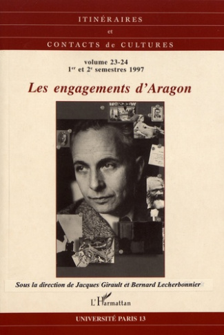 Itinéraires et contacts de cultures N° 23-24/1997 : Les engagements d'Aragon