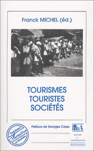 Tourismes, touristes, sociétés