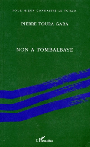 NON A LA TOMBALBAYE ! Fragments autobiographiques