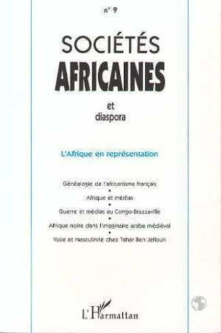 SOCIETES AFRICAINES ET DIASPORA L'AFRIQUE EN REPRESENTATION