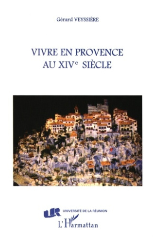 Vivre en Provence au XIVe siècle