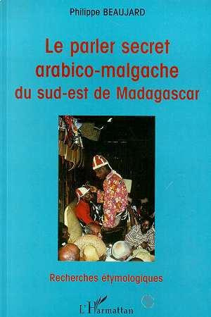 Le parler arabico-malgache du sud-est de Madagascar