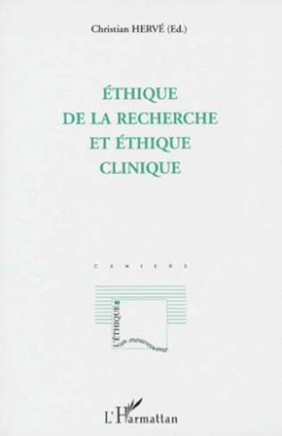 Ethique de la recherche et éthique clinique