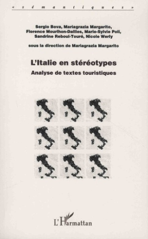 L'Italie en stéréotypes. Analyse de textes touristiques