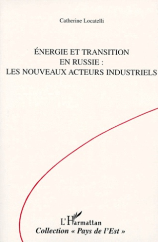 Énergie et transition en Russie. Les nouveaux acteurs industriels