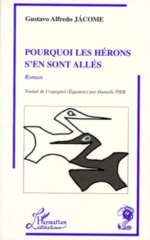 Pourquoi les hérons s'en sont allés