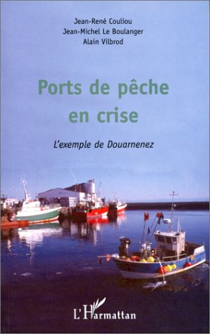 Ports de pêche en crise. L'exemple de Douarnenez
