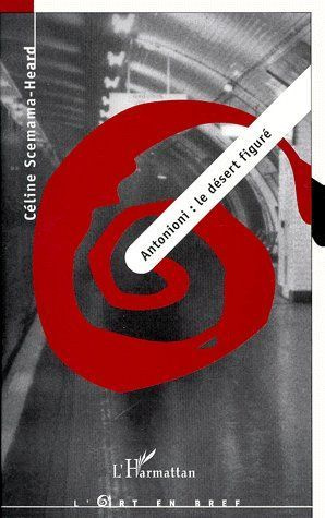 Antonioni. Le désert figuré