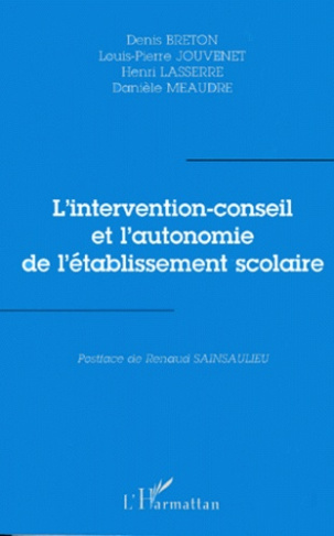 L'intervention-conseil et l'autonomie de l'établissement scolaire