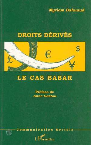 Droits dérivés. Le cas Babar