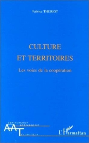 Cultures et territoires. Les voies de la coopération