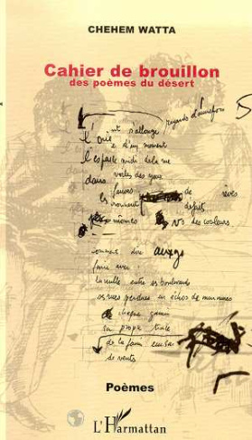 Cahier de brouillon des poèmes du désert