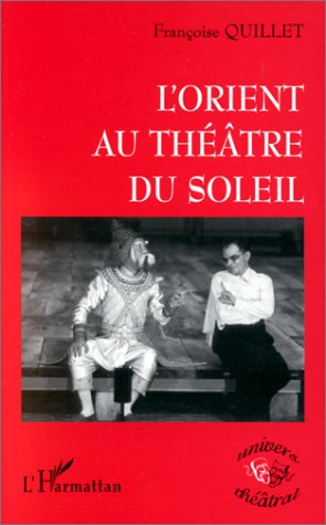 L'Orient au Théâtre du Soleil