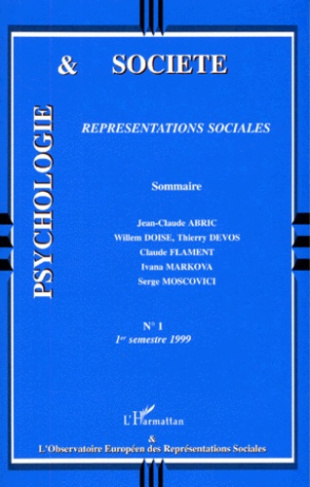 PSYCHOLOGIE ET SOCIETE N° 1 1ER SEMESTRE 1999 : REPRESENTATIONS SOCIALES