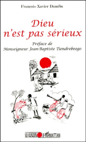 Dieu n'est pas sérieux