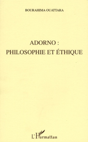 Adorno. Philosophie et éthique