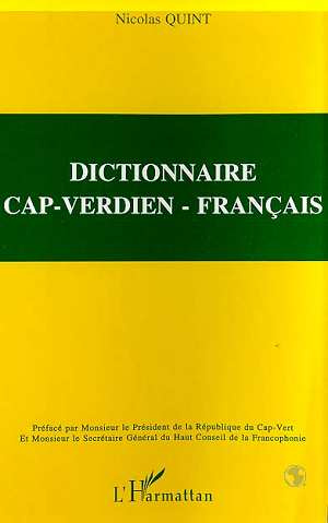 Dictionnaire cap-verdien - français. Créoles de Santiago et Maio