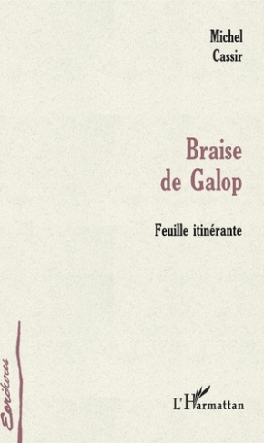 Braise de galop. Feuille itinérante