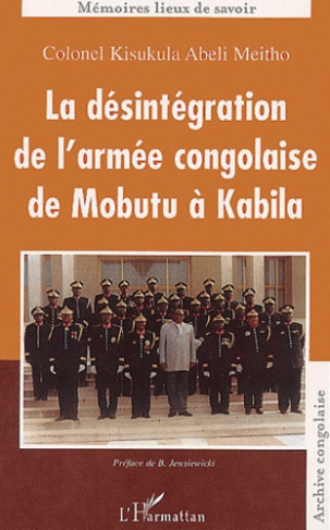 La désintégration de l'armée congolaise de Mobutu à Kabila