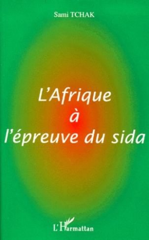 L'Afrique à l'épreuve du sida