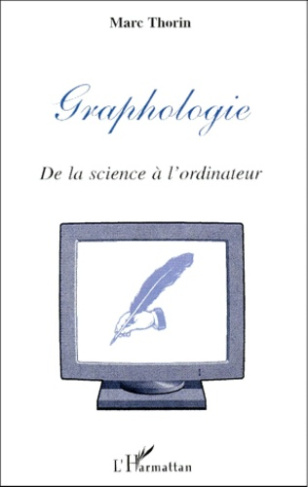 GRAPHOLOGIE. De la science à l'ordinateur