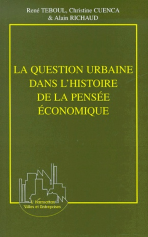 La question urbaine dans l'histoire de la pensée économique