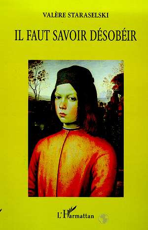 Il faut savoir désobéir