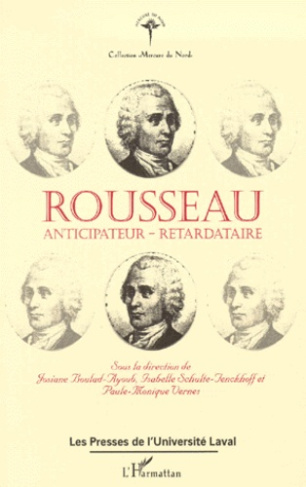 Rousseau : anticipateur - retardataire