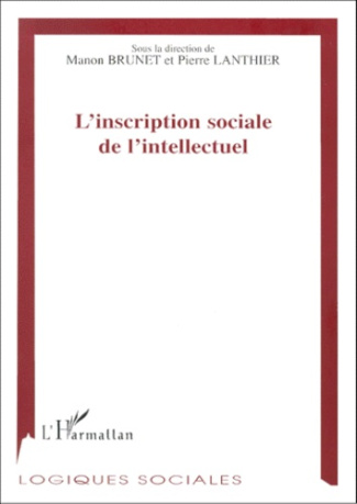 INSCRIPTION SOCIALE DE L'INTELLECTUEL (L')