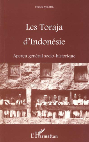 Les Toraja d'Indonésie. Aperçu général socio-historique