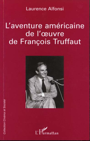 L'aventure américaine de l'oeuvre de François Truffaut