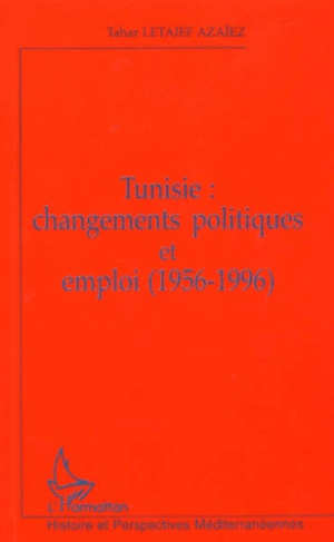 Tunisie : changements politiques et emploi (1956-1996)